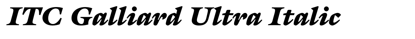 ITC Galliard Ultra Italic